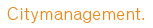 Citymanagement