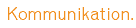 Kommunikation